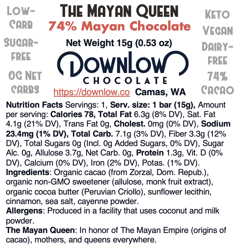 The Mayan Queen: 74% Cacao Mayan Dark Chocolate Bar